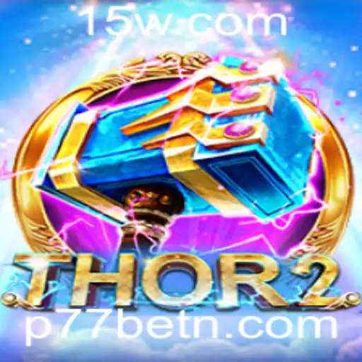 Thor2: Descubra o Mundo Emocionante do Jogo com P77bet