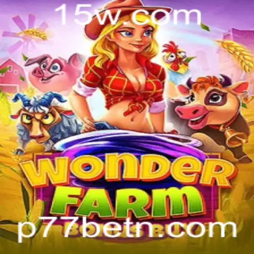 Descubra Tudo Sobre o WonderFarmBonusBuy da P77bet